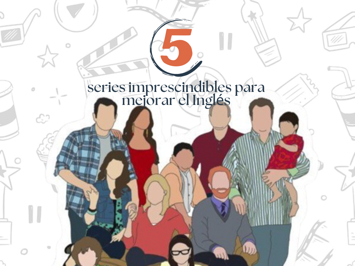 ¡5 Series Imprescindibles para Mejorar tus Habilidades en Inglés!